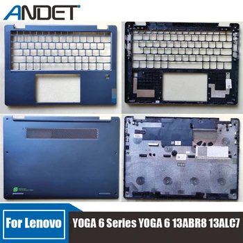 1 бр. Новост за Lenovo YOGA 6 серия YOGA 6 13ABR8 13ALC7 клавиатура bezel горен калъф поставка за ръце горната обвивка за лаптоп Долната част на кутията