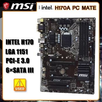 1151 дънна Платка MSI H170A PC КАПИТАН DDR4 64 GB Intel H170 PCI-E 3,0 M. 2 USB3.1 M. 2 VGA ATX процесор Core i7/i5/i3/Pentium/Celeron