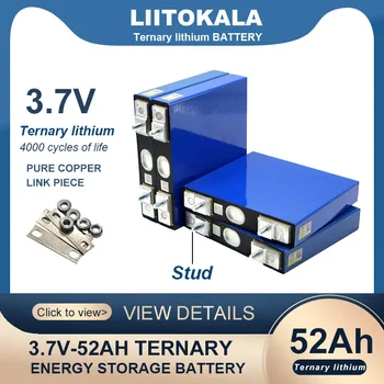 Liitokala 3,7 В 52Ah акумулаторна батерия 52000 ма Тройната литиева батерия за 12 В 24 В мотоциклетни и автомобилни моторни батерии модификация шипове