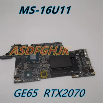 MS-16U11 Оригиналната дънна Платка На MSI GE65 RAIDER 9SF MS-16U1 дънна Платка на лаптоп С процесор I7-9750H RTX2070 Тествана Бърза Доставка