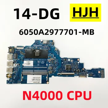 За HP 14-DG, дънна Платка на лаптоп 6050A2977701-MB-A01/A03 Intel Celeron N4000, 64 GB DDR4, L23235-601, L23235-001,