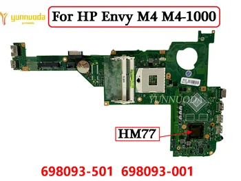 Оригинална за HP Envy M4 M4-1000 дънна Платка на лаптоп HM77 GMA HD DDR3 698093-501 698093-001 100% Тествана Безплатна Доставка